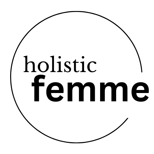 Holistic Femme